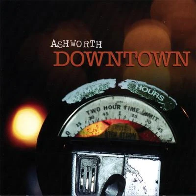 Downtown 专辑 Ashworth