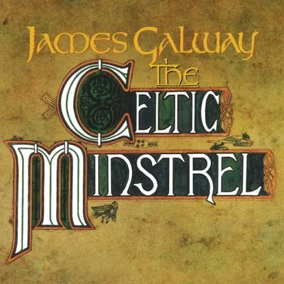 James Galway - The Celtic Ministrel 专辑 James Galway