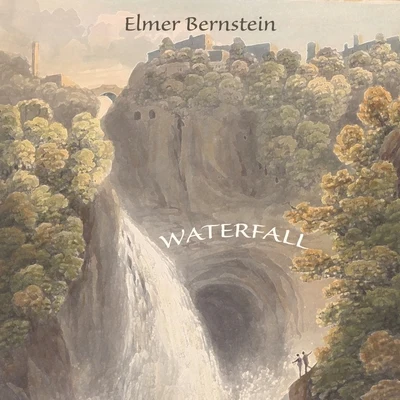 Waterfall 專輯 Elmer Bernstein/Erich Wolfgang Korngold/John Ottman/Thomas Newman/Maurice Jarre