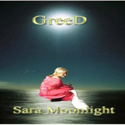 Sara Moonlight 专辑 Greed/Waze & Odyssey