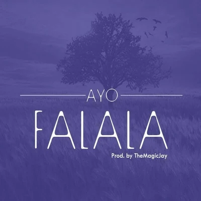 Falala 專輯 Tribone/Ayo/Anthoni Logos/Takkra/Sadhu Sensi