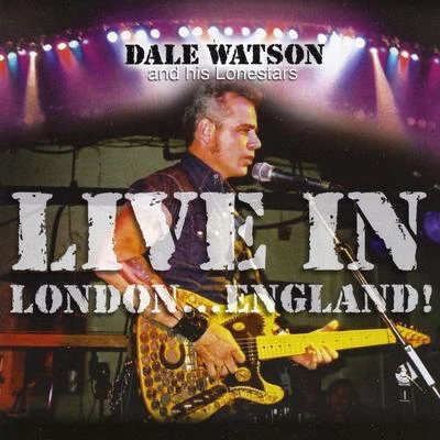 Live in London…england! 專輯 Ray Benson/Dale Watson