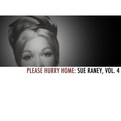 Please Hurry Home: Sue Raney, Vol. 4 專輯 Sue Raney/Nelson Riddle