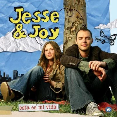 Jesse & Joy Esta es mi vida