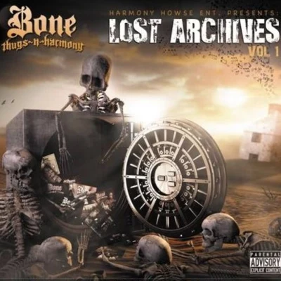 The Lost Archives Vol.1 專輯 Bone thugs-n-harmony