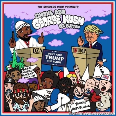 Smoke DZAThelonious Martin George Kush Da Button: Dont Pass Trump The Blunt