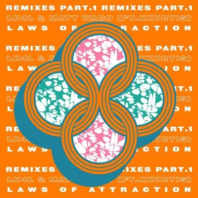 Laws of Attraction (Remixes Part.1) 專輯 LH4L/JVDE