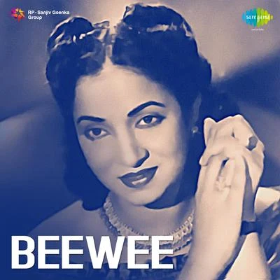 Beewee 專輯 Meena Kapoor/G.M. Durrani/Geeta Dutt/Shamshad Begum/Mukesh