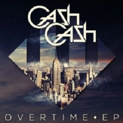 Overtime EP 專輯 Nasri of MAGIC!/Cash Cash