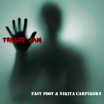 Triller Jam 专辑 Fast Foot