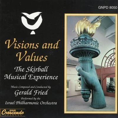 Visions & Values - The Skirball Musical Experience 專輯 Israel Philharmonic Orchestra