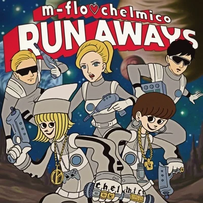 RUN AWAYS 專輯 m-flo