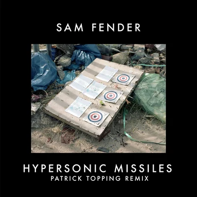 Hypersonic Missiles (Patrick Topping Remix) 專輯 Dj Tiga/Patrick Topping/Craig Williams