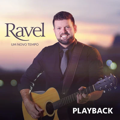 RavelArthur Lyman Um Novo Tempo (Playback)