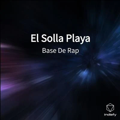 El Solla Playa 專輯 Beats de Maestros/Base De Rap/Hip Hop Rap Beats