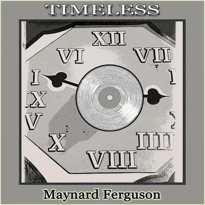 Timeless 專輯 Maynard Ferguson