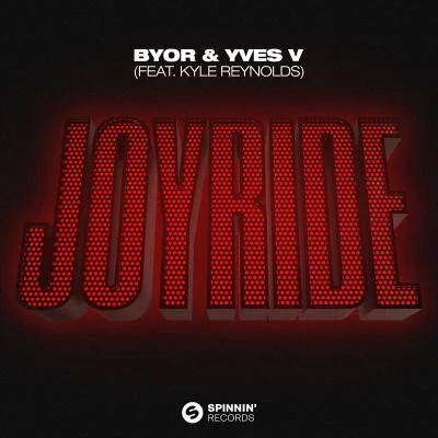 Byor Joyride (feat. Kyle Reynolds)