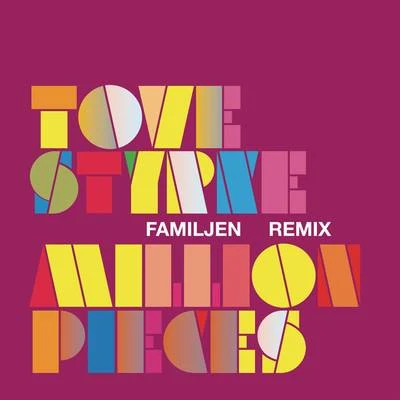 Tove StyrkeQuintino & Blasterjaxx Million Pieces