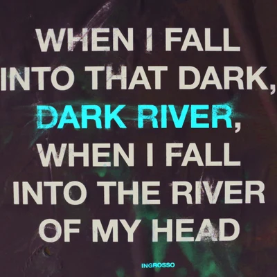 Sebastian Ingrosso Dark River