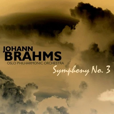 Brahms: Symphony No. 3 專輯 Vienna Orchestra/Oslo Philharmonic Orchestra/Alfredo Antonini/F. Charles Adler/William Strickland