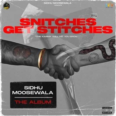 Snitches Get Stitches 專輯 Sidhu Moosewala