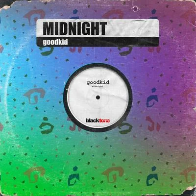 Midnight 專輯 Goodkid/Chilltone