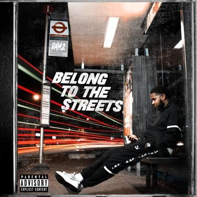 Belong To The Streets 專輯 Ramz