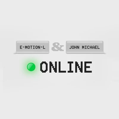 Online (feat. John Michael) 专辑 E-Motion-L