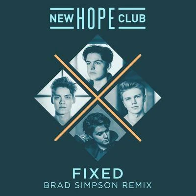 New Hope ClubR3hab Fixed (Brad Simpson Remix)