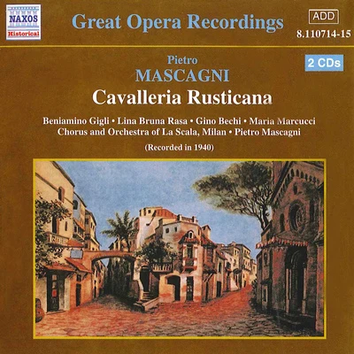 MASCAGNI: Cavalleria Rusticana (MascagniLa Scala) (1940) 專輯 Pietro Mascagni