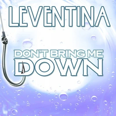 Dont Bring Me Down (Bpt Pre-Release) 專輯 Leventina/Stanley Ross