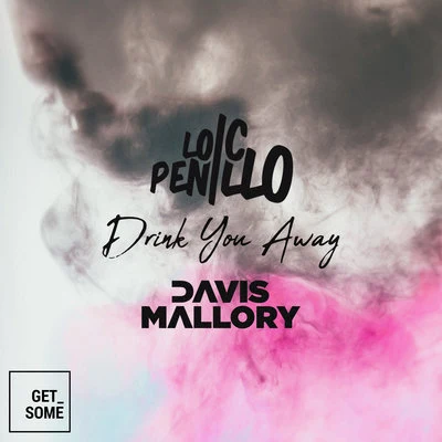 Davis Mallory Drink You Away