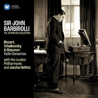 Mozart, Tchaikovsky & Glazunov: Violin Concertos 專輯 Sir John Barbirolli/The Hallé Orchestra/Tullio Serafín/Lenora Lafayette/Giacomo Puccini