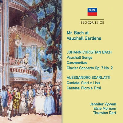 J.C. Bach: Canzonets (‘Mr Bach at Vauxhall Gardens’)Scarlatti: Cantatas (c.33’) 专辑 Jennifer Vyvyan