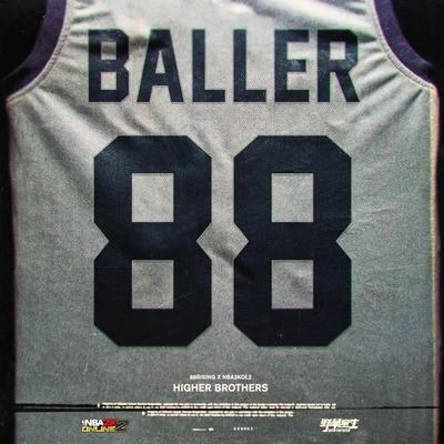 Higher Brothers (海尔兄弟) Baller