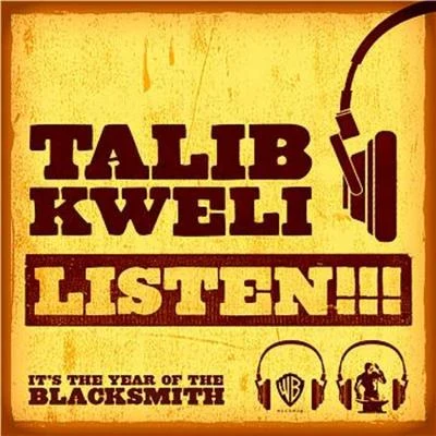 Listen!!! 專輯 Talib Kweli/Wordsworth/Greg Blackman/Lee Wilson/Pearl Gates