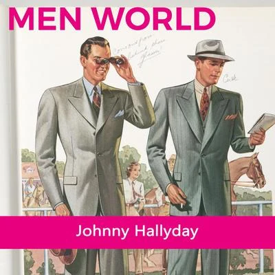 Men World 专辑 Johnny Hallyday