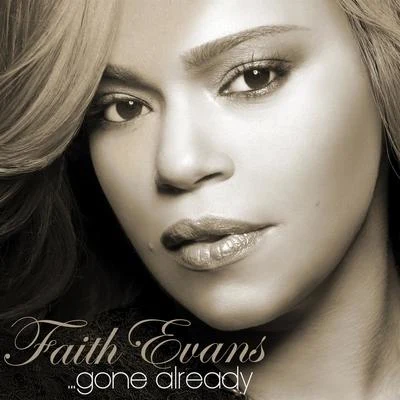 Gone Already 專輯 Faith Evans/The Notorious B.I.G.