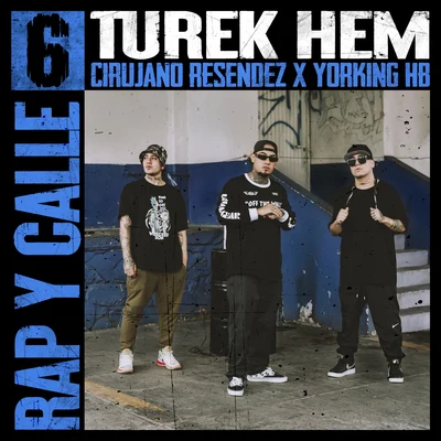 Rap y Calle No. 6 專輯 Turek Hem/Iyhon Secuaz