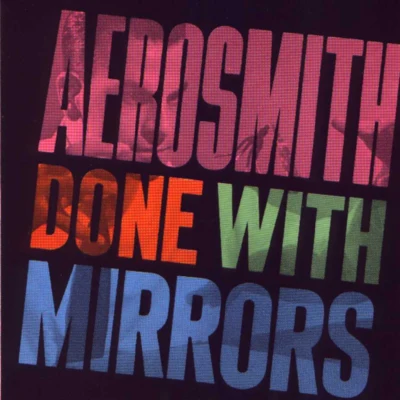 Done with Mirrors 專輯 Aerosmith/Bon Jovi