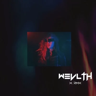 X 專輯 WEVLTH