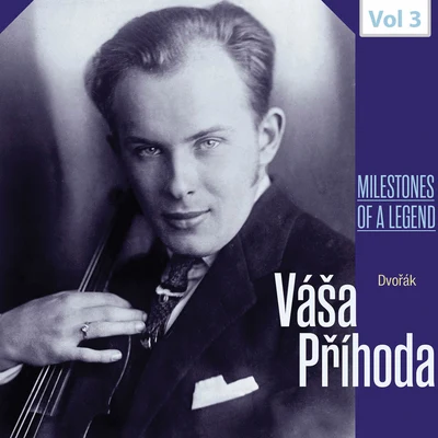 Milestones of a Legend - Váša Příhoda , Vol. 3 專輯 Hans Schmidt-Isserstedt