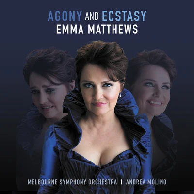 Agony And Ecstasy 專輯 Orchestre Philharmonique De Monte Carlo/Emma Matthews