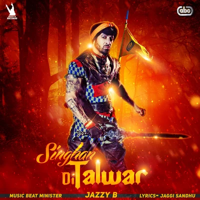 Jazzy B Singhan Di Talwar