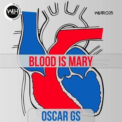 Blood Is Mary 專輯 Oscar Gs