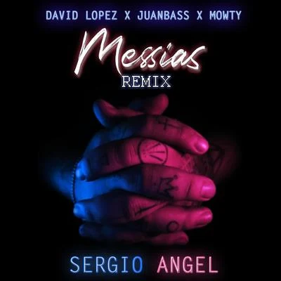 Messias (Remix) 专辑 Dave Lauren/Juan Valencia/David Lopez