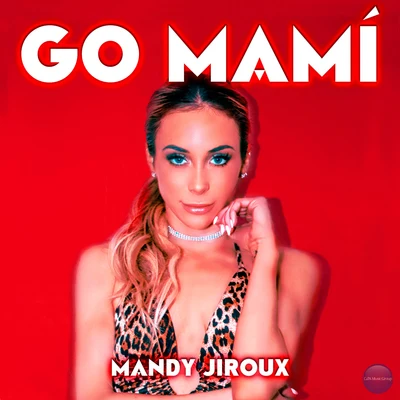 Go Mami 專輯 Mandy Jiroux