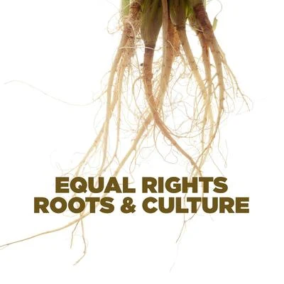 Etana Equal Rights Roots & Culture