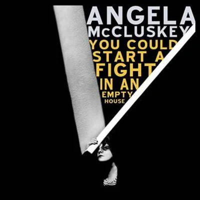 You Could Start A Fight In An Empty House 專輯 Angela McCluskey/Telepopmusik