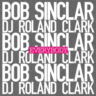 Everybody 專輯 DJ Roland Clark